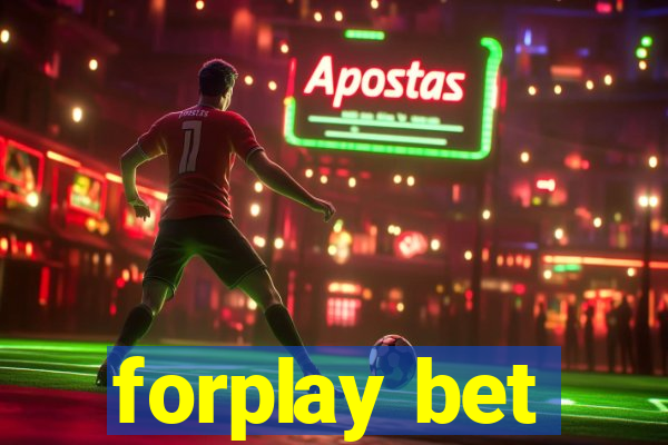 forplay bet